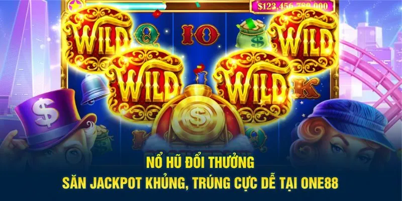 nổ hũ đổi thưởng