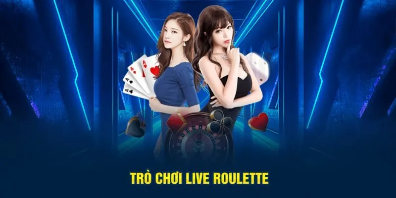 Trò chơi Live Roulette